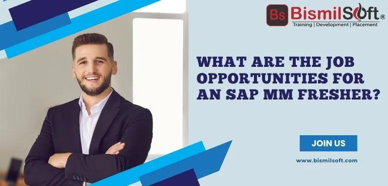 What Are The Job Opportunities for an SAP MM fresher?